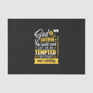 He Will Not Let You Be Tempted – Bible Verse Tissue Paper