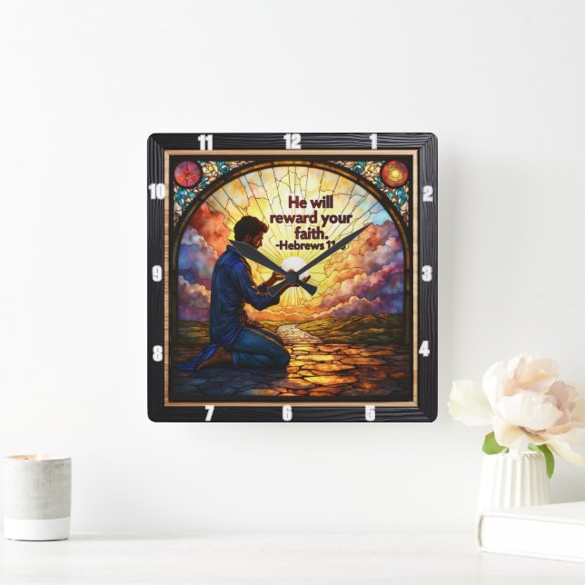 He will reward your faith. Hebrews 11 Square Wall Clock (Home)