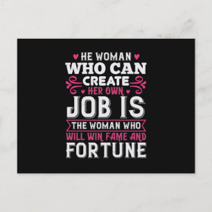 He Woman Who Can Create Her Own Job Is The Woman W Announcement Postcard