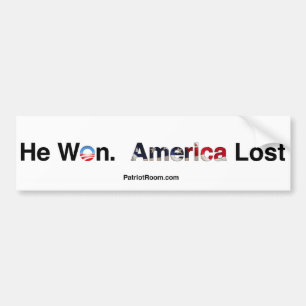 He Won. America Lost Bumper sticker
