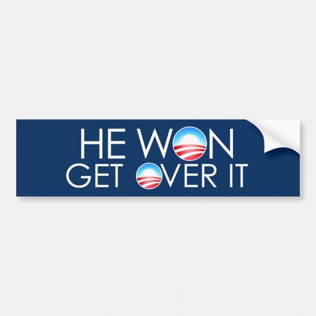 He Won, He Over It Bumper Sticker (Front)