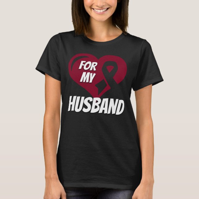 Head And Neck Cancer For My Husband T-Shirt (Front)
