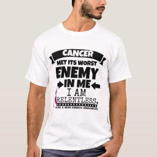 Head and Neck Cancer Met Its Worst Enemy in Me T-Shirt