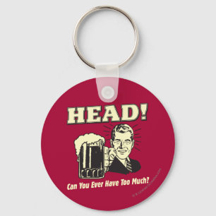 Head: Can You Ever Have Too Much Key Ring