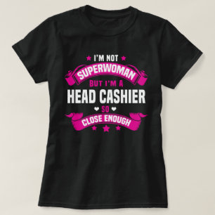 Head Cashier T-Shirt