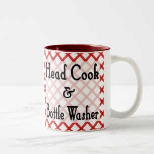 Head Cook and Bottle Washer Funny Saying Mug