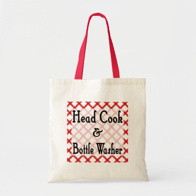 Head Cook and Bottle Washer Funny Saying  Tote Bag (Front)