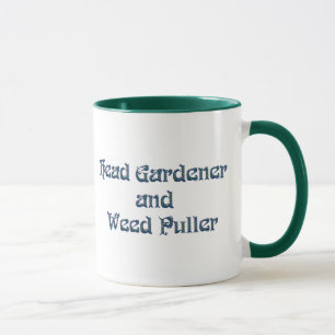 Head Gardener and Weed Puller Mug