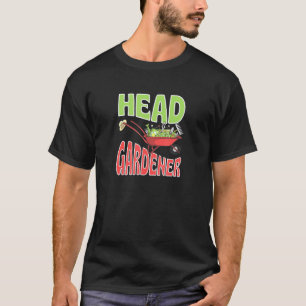 Head Gardener Cute Summer Wheelbarrow Vegetable Ga T-Shirt