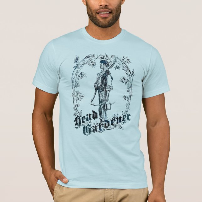 Head Gardener ~Mr T-Shirt (Front)