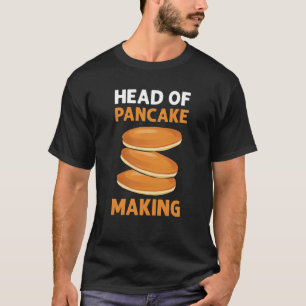 Head Of Pancake Making Waffle Flapjack Pancake Mak T-Shirt