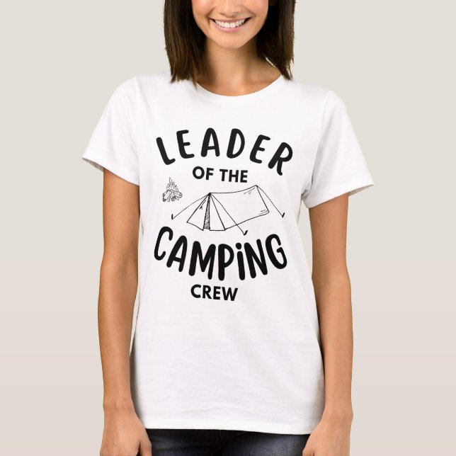 Head of the camping crew - Leader of the camping c T-Shirt (Front)