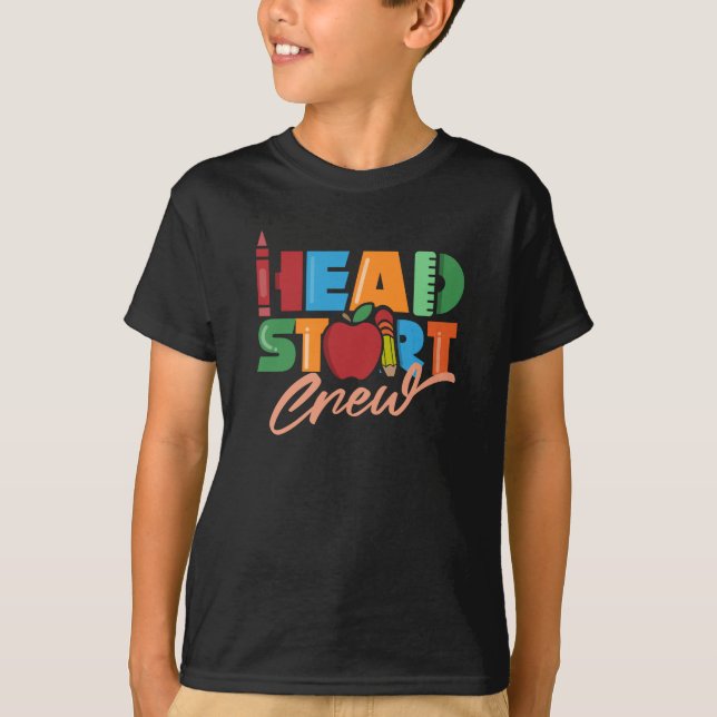 Head Start Crew Headstart Teacher School Preschool T-Shirt (Front)