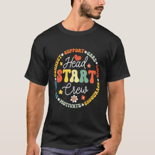 Head Start Crew Homeschool Teacher Headstart Back T-Shirt
