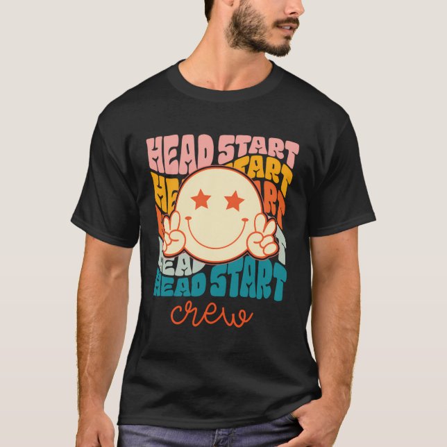 Head Start Crew Teacher Early Childhood Education  T-Shirt (Front)