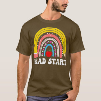 Head Start Rainbow Headstart Teacher First Day Of  T-Shirt