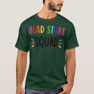 Head Start Squad Early Childhood Educator Head Sta T-Shirt