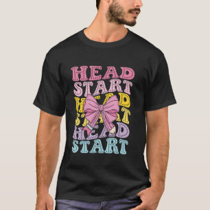 Head Start Teacher Team Homeschool Headstart Back T-Shirt