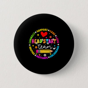 Head Start Team Homeschool Teacher Headstart Back  6 Cm Round Badge