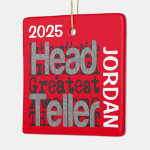 Head Teller Extraordinaire CUSTOM Ceramic Ornament