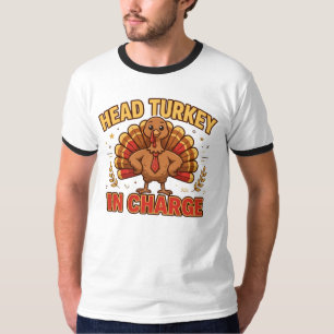 Head Turkey in Charge Funny Boss T-Shirt