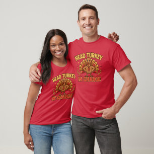 Head Turkey in Charge Shirt Funny Boss Thanks