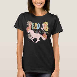 Head Up Heels Down Equestrian Horse Riding T-Shirt