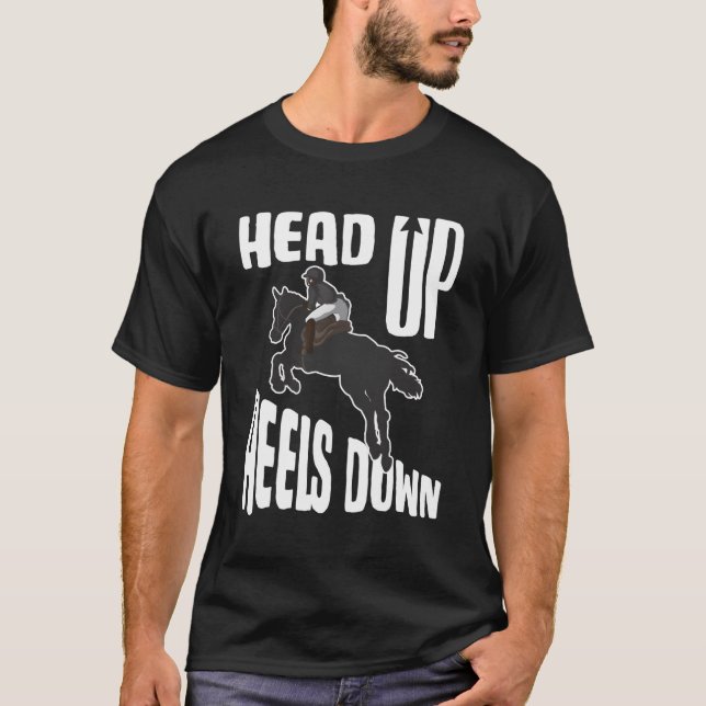 Head Up Heels Down T-Shirt (Front)