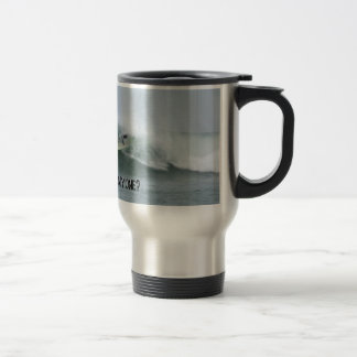 header, DAWN PATROL ANYONE? Travel Mug