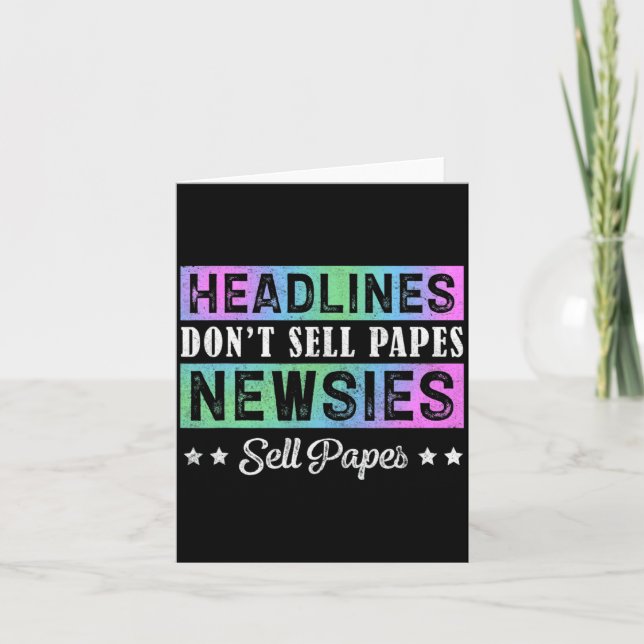 Headline Dont Sell Papes Newsies Sell Papes  Card (Front)
