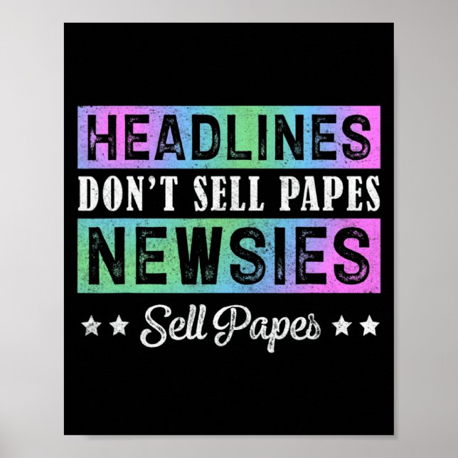 Headline Dont Sell Papes Newsies Sell Papes  Poster (Front)
