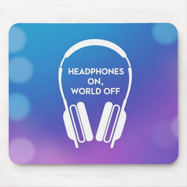 Headphones On World Off Mouse Mat (Front)