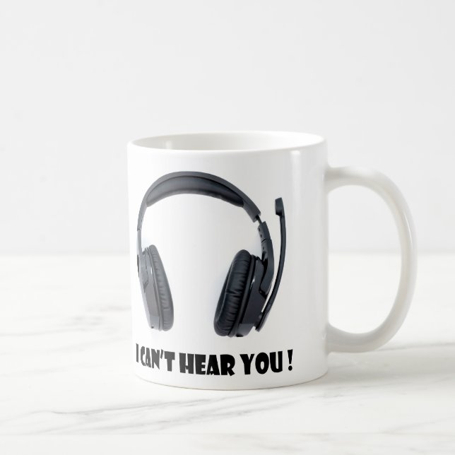 headphones plus text I can't hear you Coffee Mug (Right)