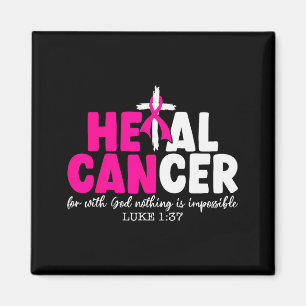 Heal Cancer Believe God Christian Breast Cancer Aw Magnet