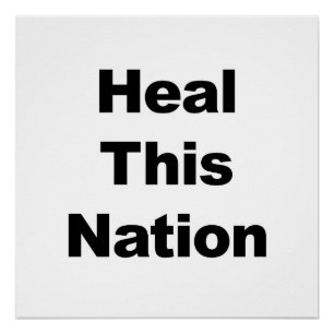 Heal This Nation Poster