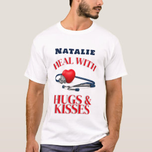 Heal with Hugs & Kisses I Doctor's Stethoscope T-Shirt