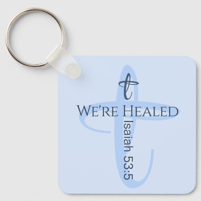 Healed by Jesus Bible Verse Christian Faith  Key Ring (Front)