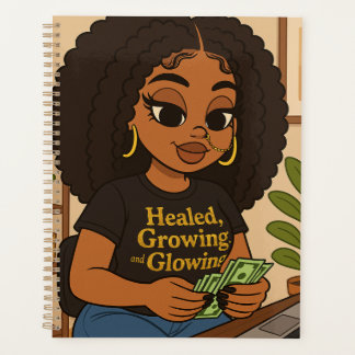 Healed, Growing, and Glowing Planner