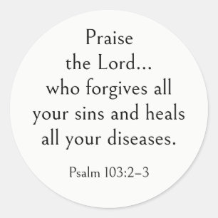 Healing Bible Verse, Get Well, Psalm 103:2-3, Art Classic Round Sticker