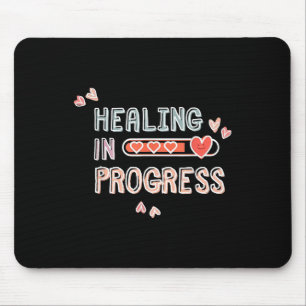 Healing In Progress Mental Health Awareness Self C Mouse Mat