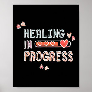 Healing In Progress Mental Health Awareness Self C Poster
