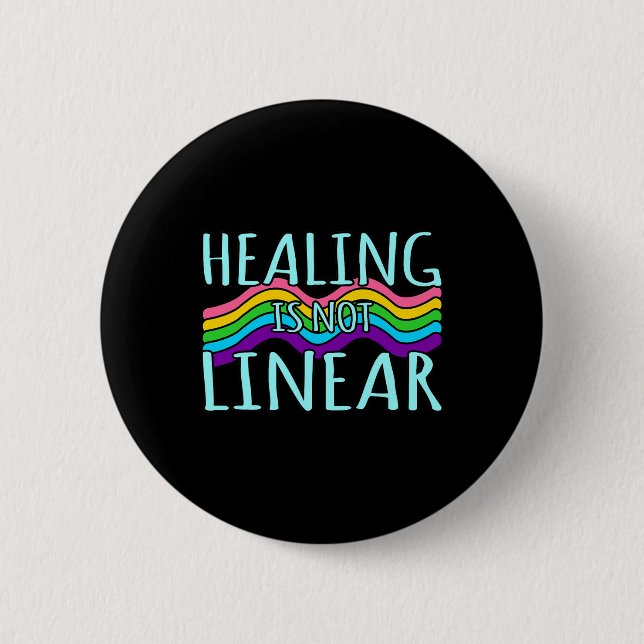 Healing Is Not Linear Mental Health Awareness Grap 6 Cm Round Badge (Front)