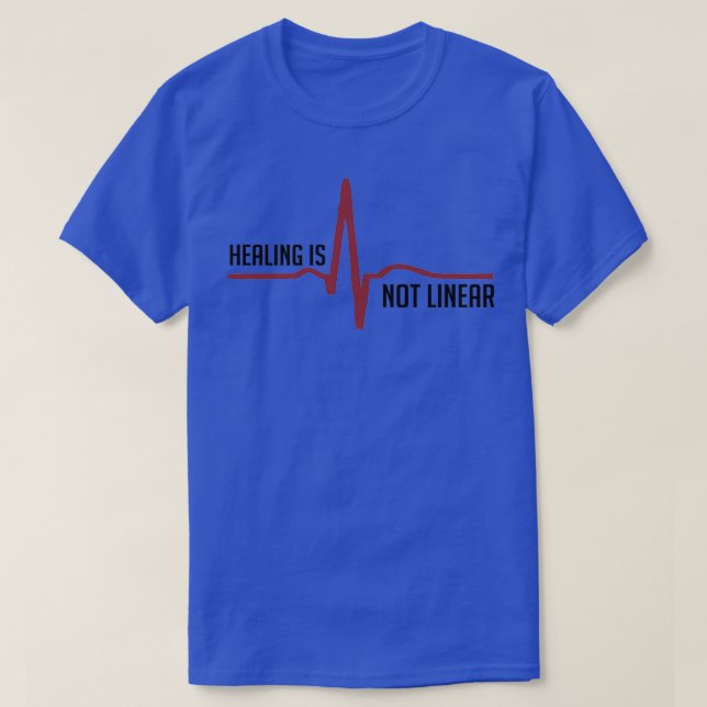 Healing is not linear T-Shirt (Design Front)