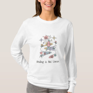 Healing Is Not Linear T-Shirt   Mental Health Awar