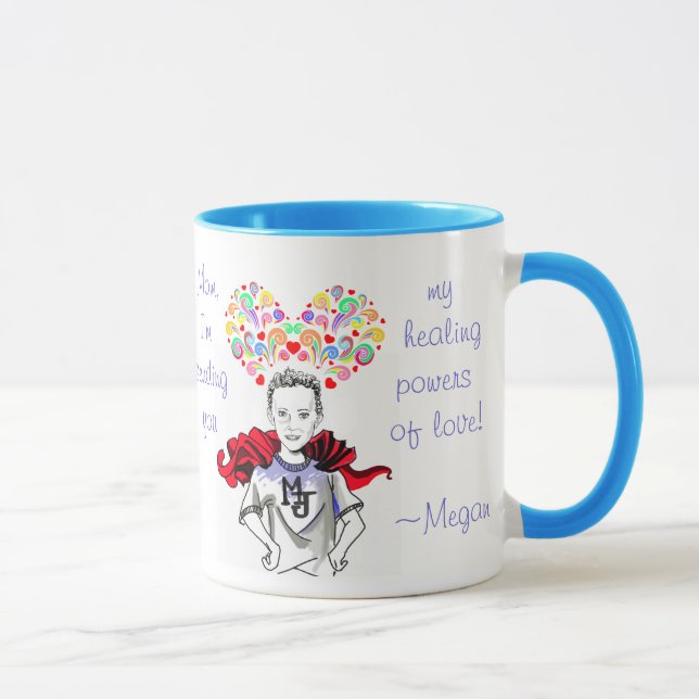 Healing Powers of Love - Megan the Hero Mug (Right)