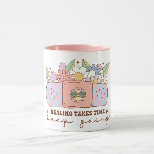 Healing Takes Time Keep Going, Mental Health Quote Mug (Center)