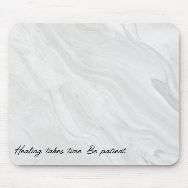 Healing Takes Time Mouse Mat (Front)