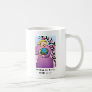Healing the Earth Heals Us All Coffee Mug