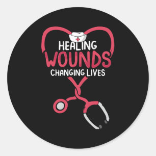 Healing Wounds Changing Lives Rn Wound Care Nurse Classic Round Sticker