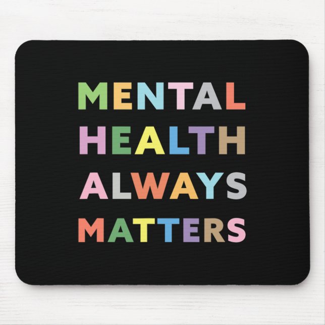 Health Always Problems Awareness Therapy Therapist Mouse Mat (Front)